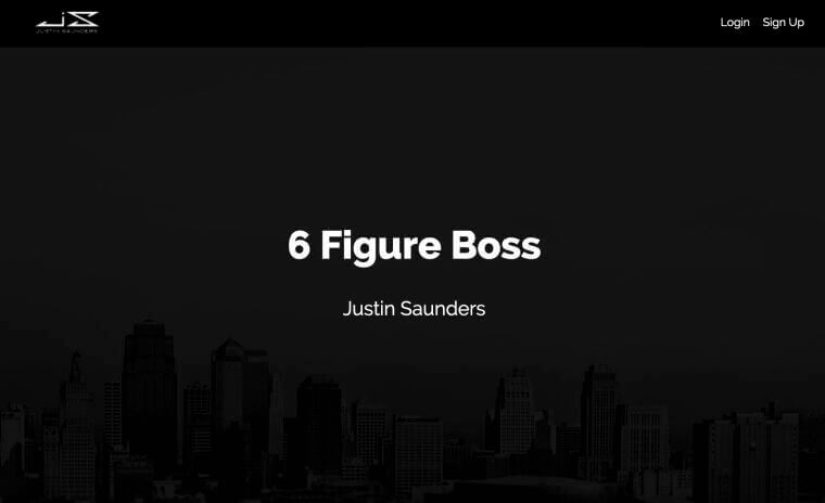 Justin Saunders – 6 Figure Boss