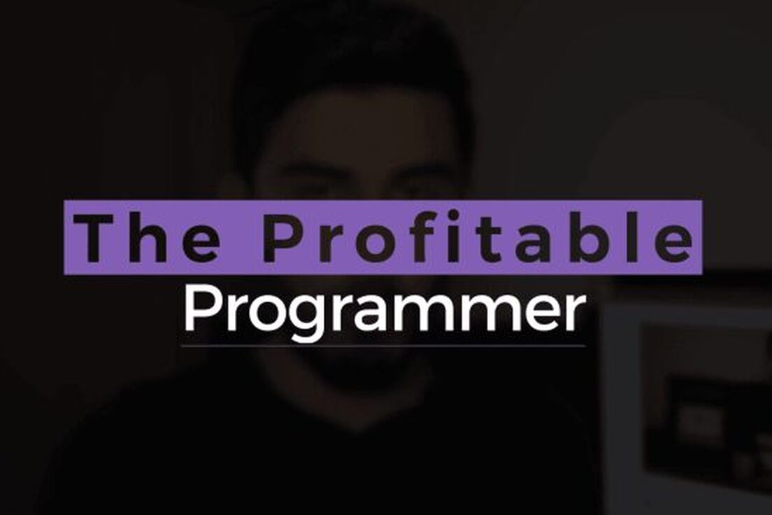 Rafeh Qazi – The Profitable Programmer Course 2.0