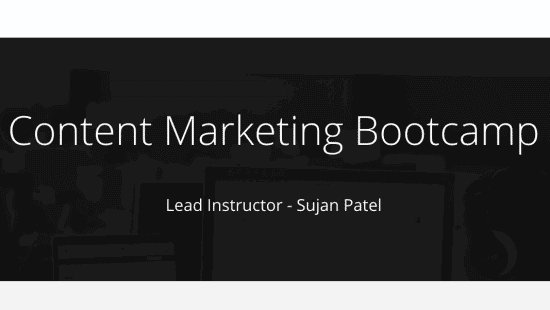 Sujan Patel – Content Marketing Bootcamp