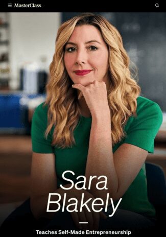 MasterClass – Sara Blakely Teaches Self-Made Entrepreneurship