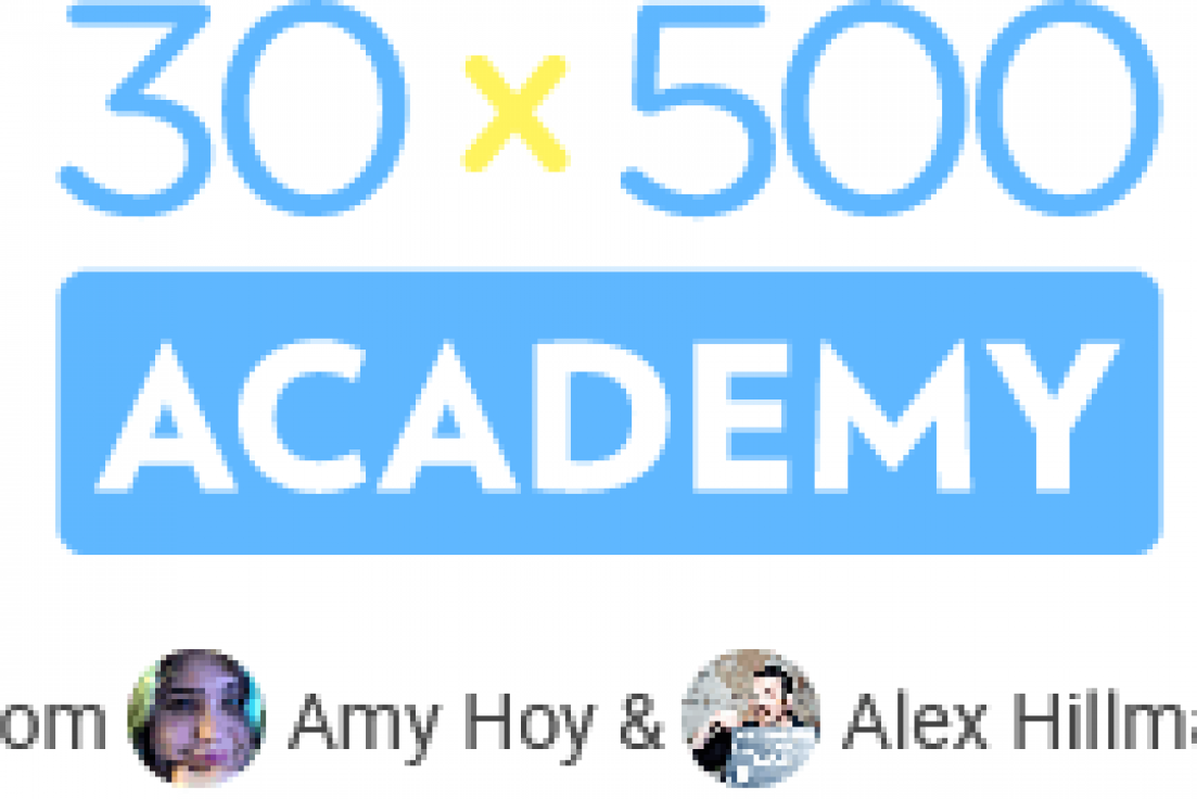 Amy Hoy & Alex Hillman – 30×500 Academy