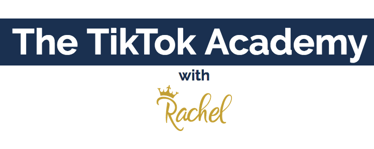 Rachel – The TikTok Academy