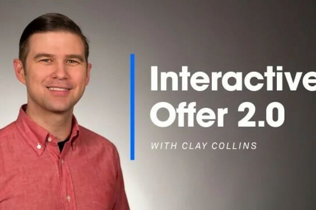 Clay Collins – Interactive Offer 2.0