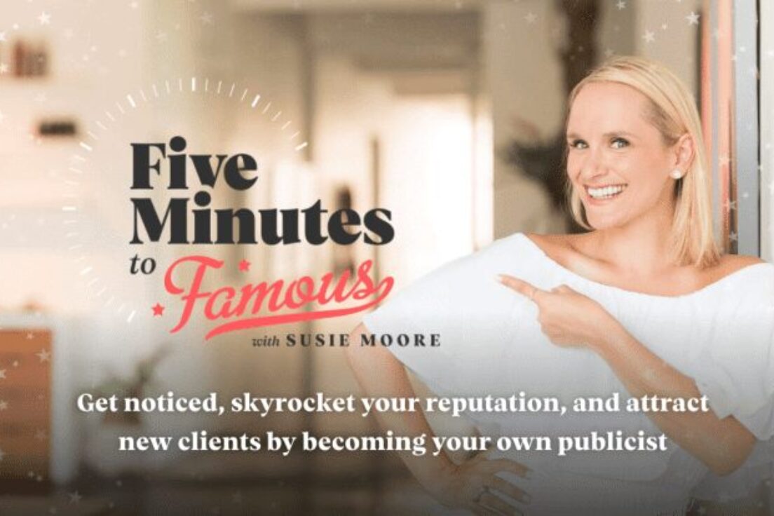 Susie Moore – Five Minutes to Famous