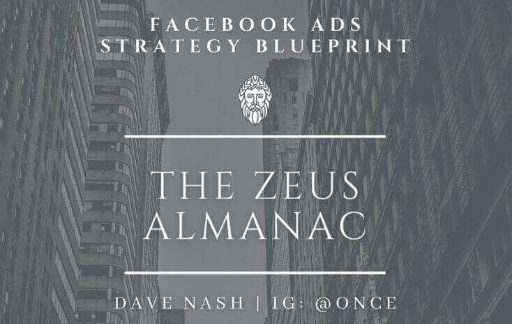 Dave Nash – The Zeus Almanac-Facebook Ads Strategy Guide