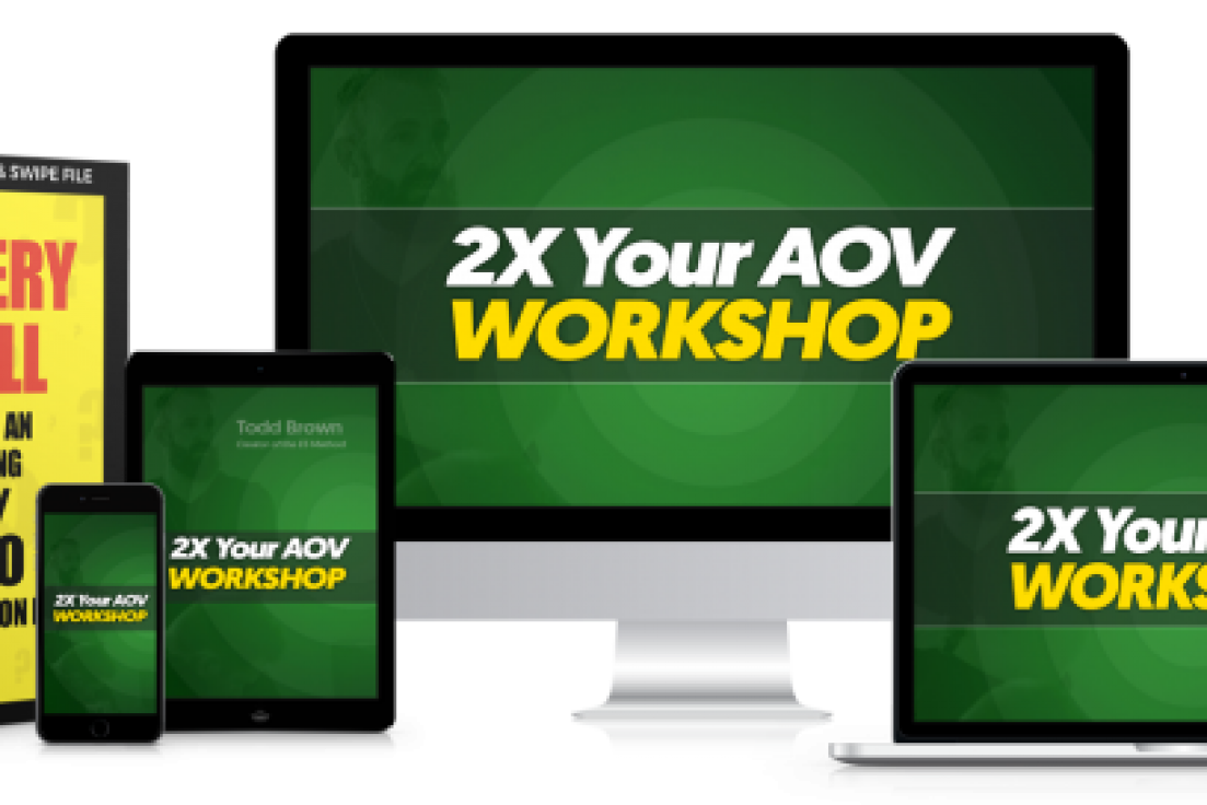 Todd Brown – 2X Your AOV Virtual Workshop