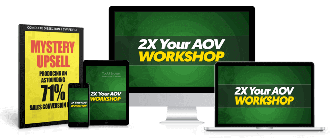 Todd Brown – 2X Your AOV Virtual Workshop