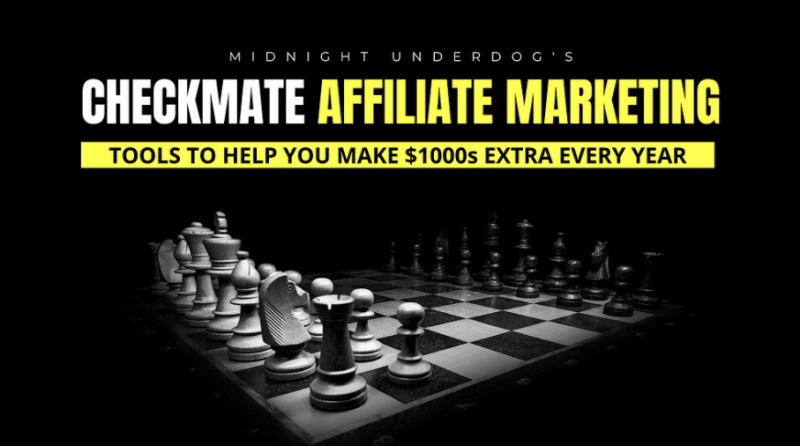 Midnight Underdog – Checkmate Affiliate Marketing