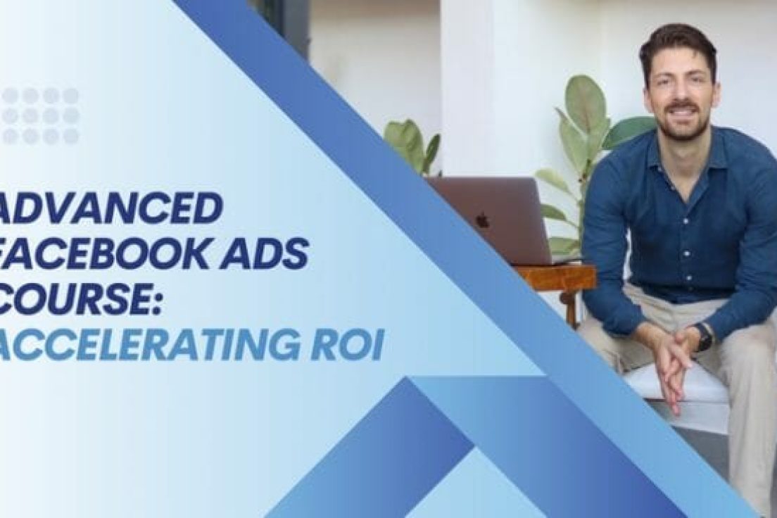 Khalid Hamadeh – Advanced Facebook Ads Course