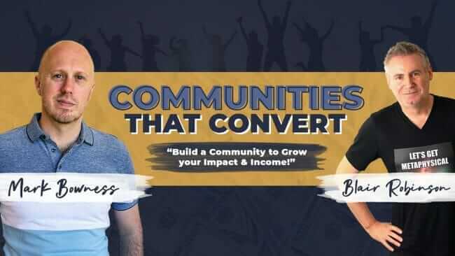 Mark Bowness – Communities That Convert - GETWSODO