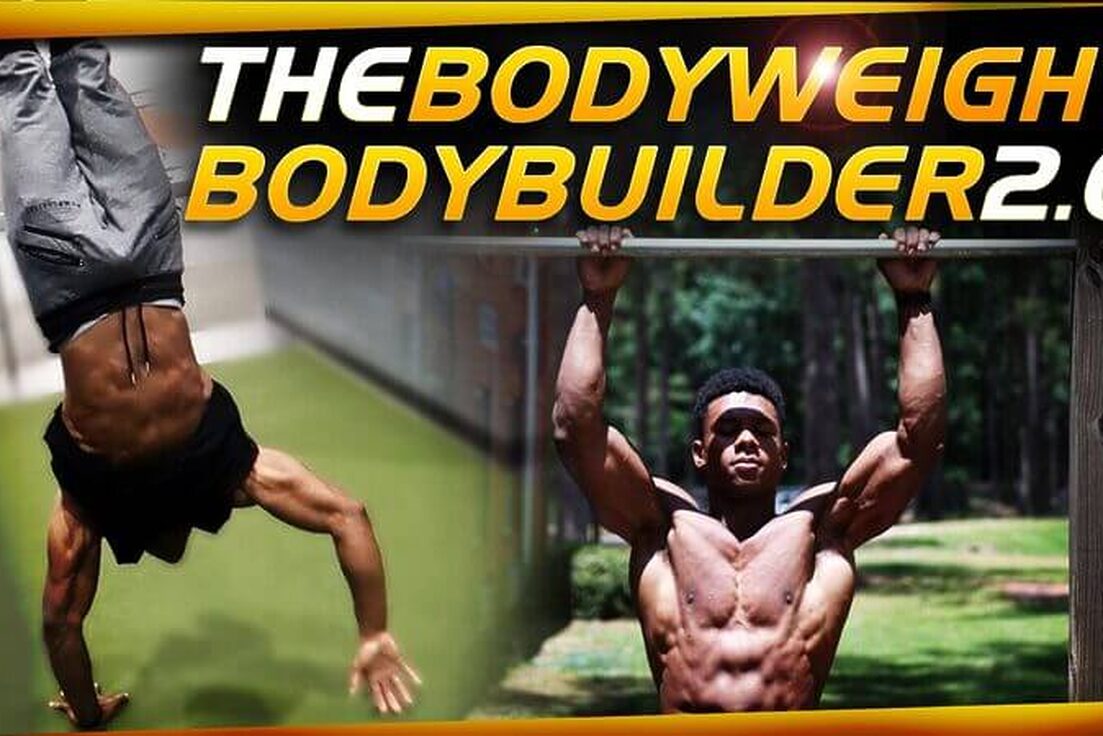 Austin Dunham – The BodyWeight BodyBuilder 2.0