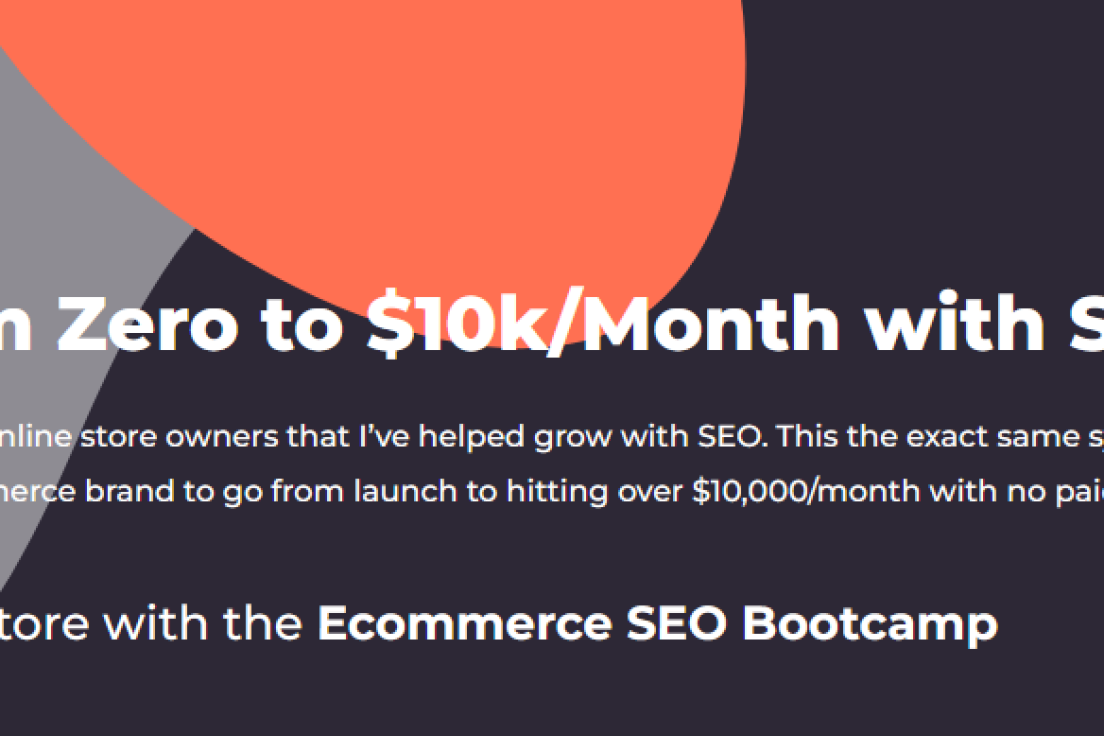 Ecommerce SEO Bootcamp Course – From $0 to $10000 Per Month