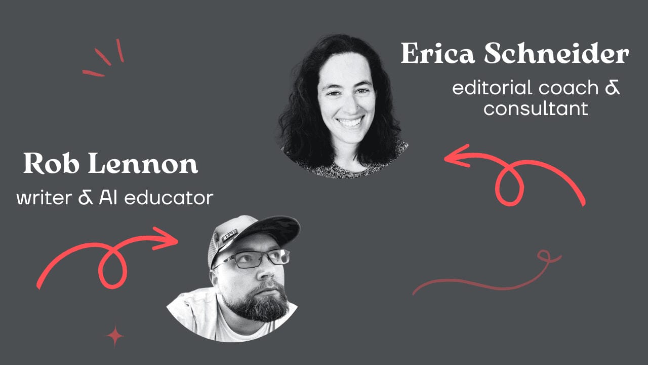 Erica Scheider and Rob Lennon - Content Editing 101